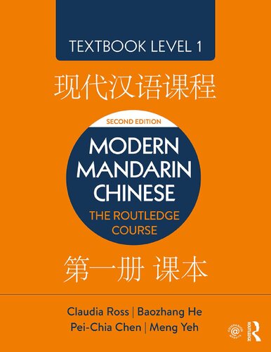 Modern Mandarin Chinese The Routledge Course Textbook Level 1 2nd Edition Claudia Ross