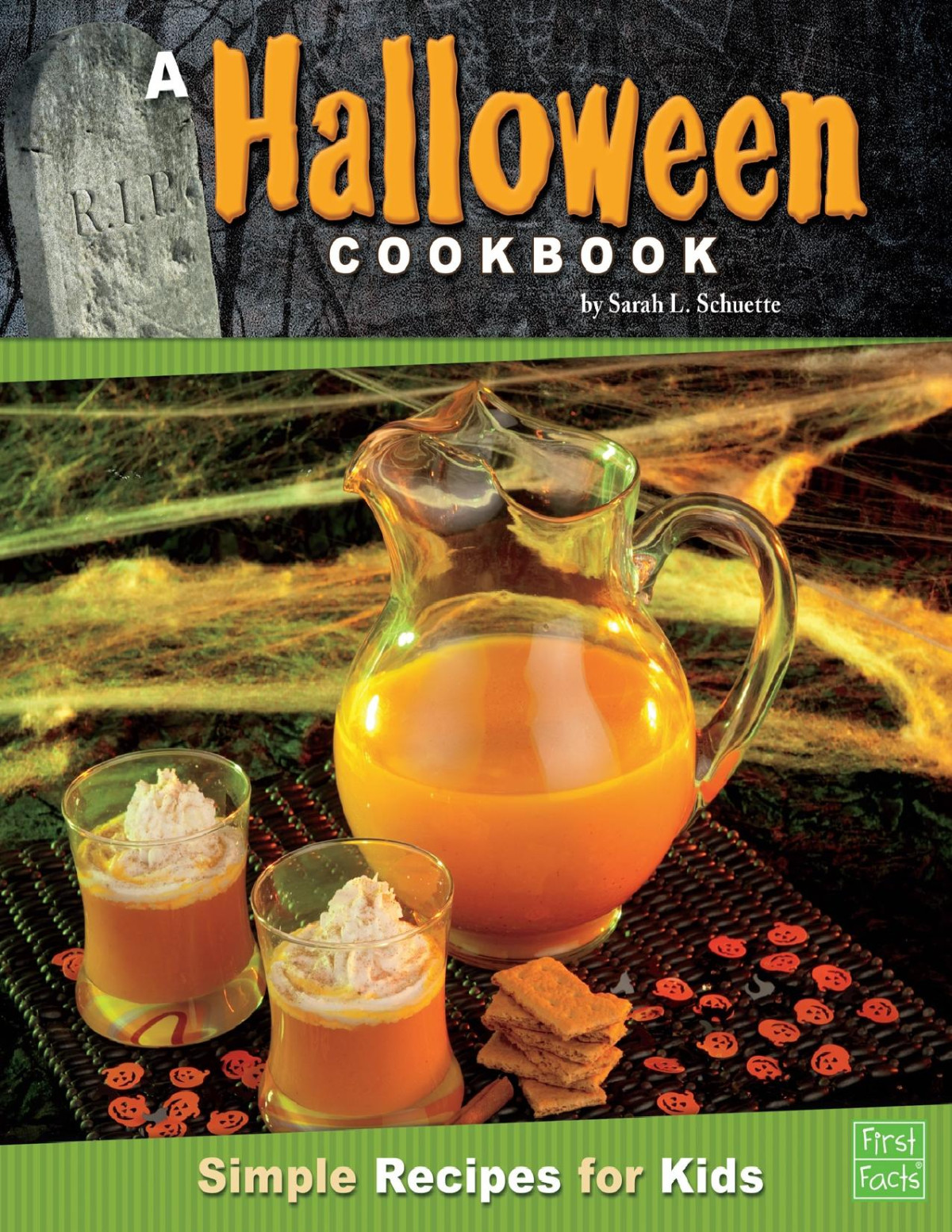 A Halloween Cookbook Sarah L Schuette