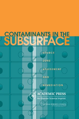 Contaminants In The Subsurface Source Zone Assessment And Remediation National Research Council