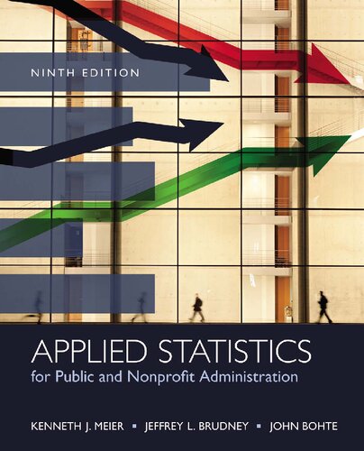 Applied Statistics For Public And Nonprofit Administration 9th Edition Kenneth J Meier