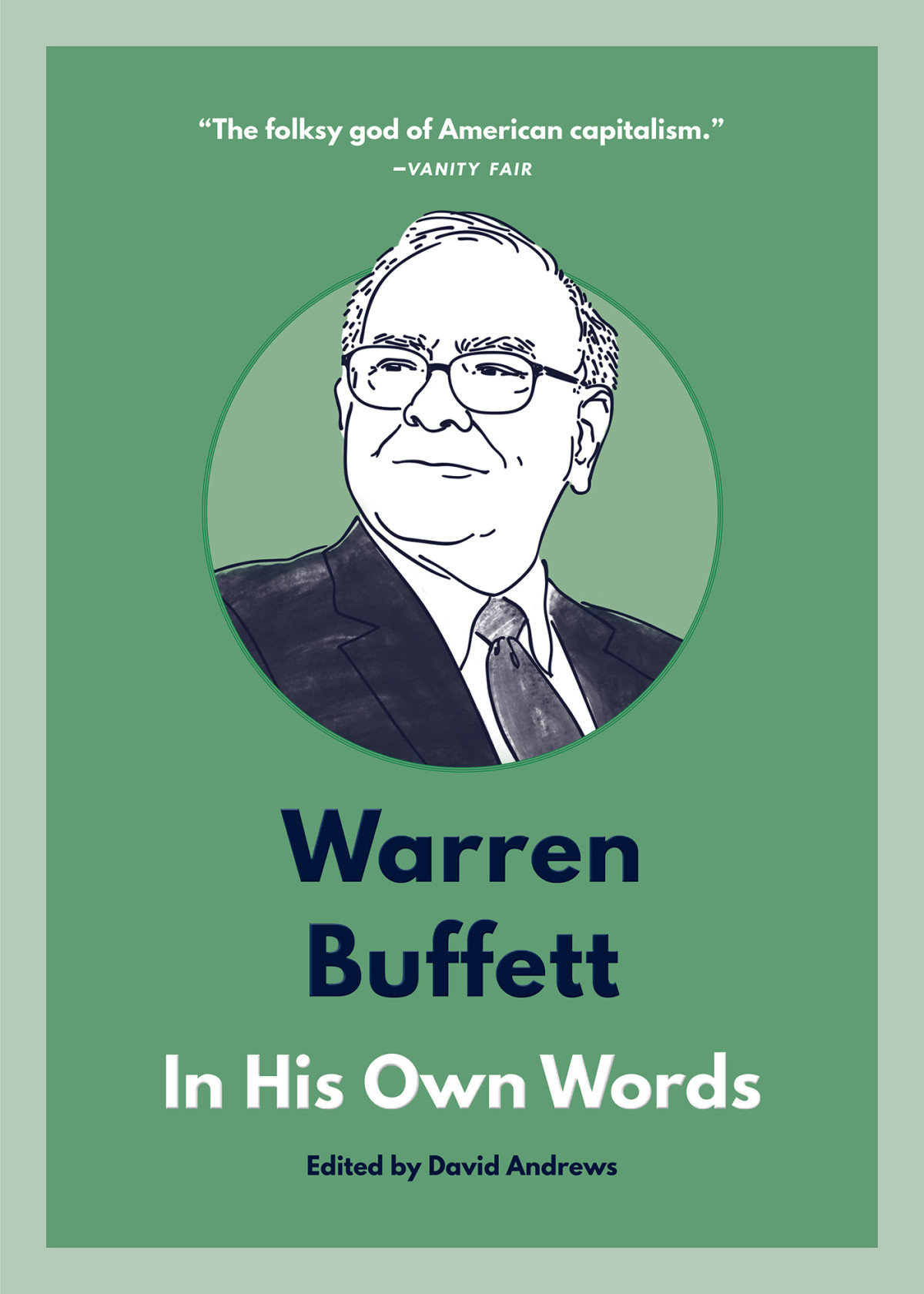 Warren Buffett In His Own Words David Andrews