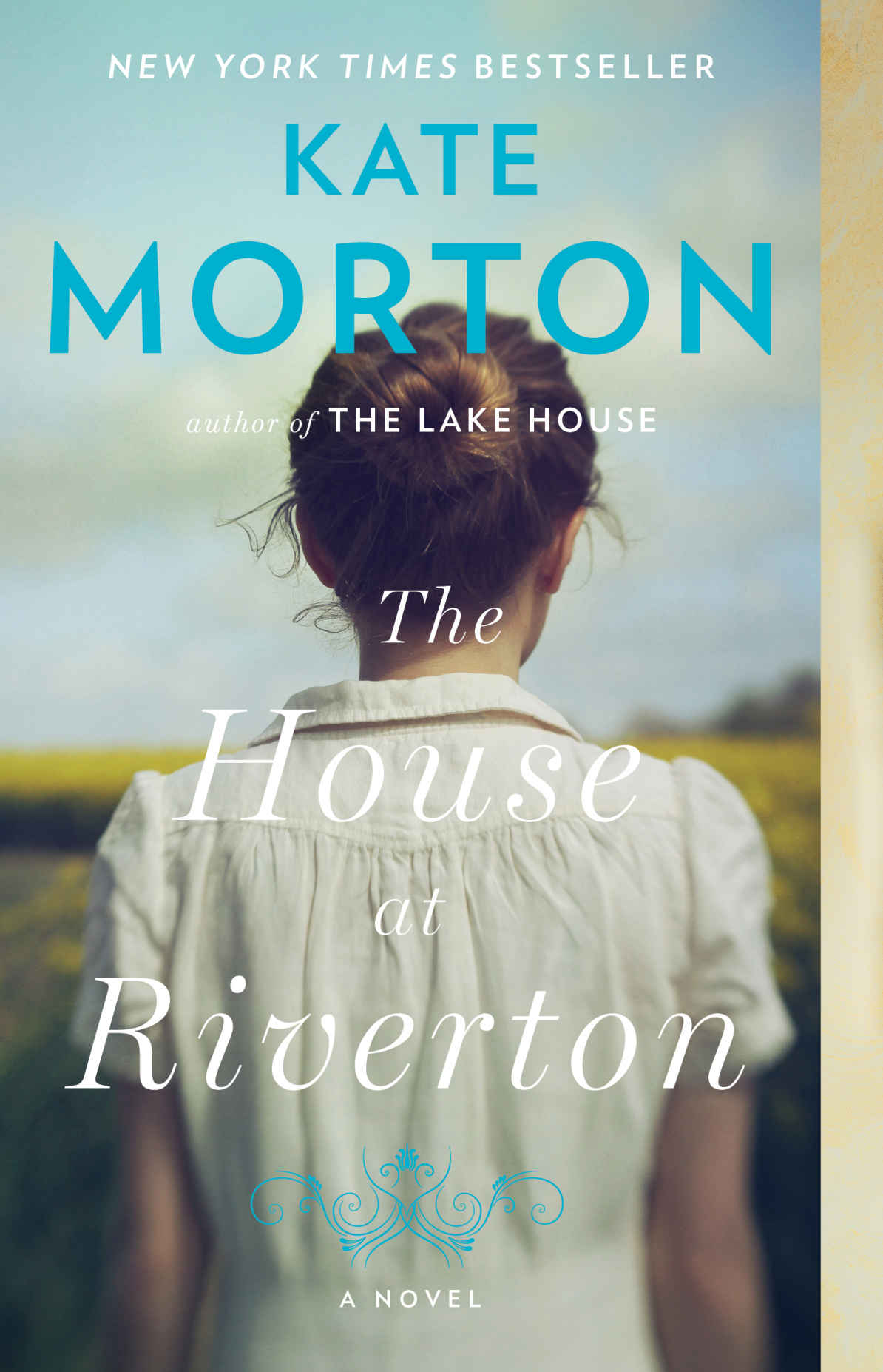 The House At Riverton A Novel Kate Morton