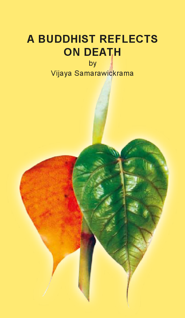 A Buddhist Reflects On Death Vijaya Samarawickrama