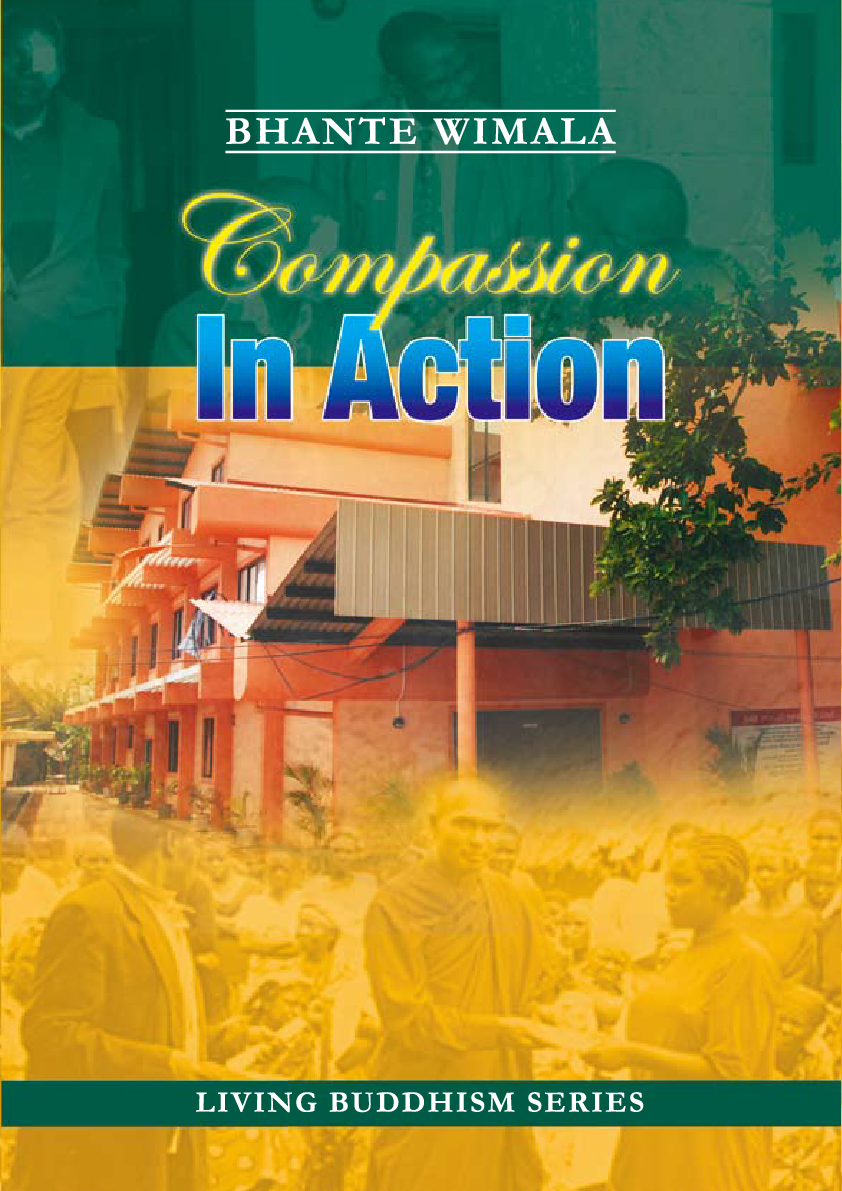 Compassion In Action By Bhante Wimala Bhante Wimala