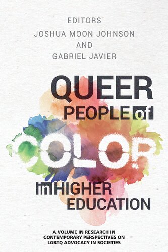 Queer People Of Color In Higher Education Joshua Moon Johnson Editor
