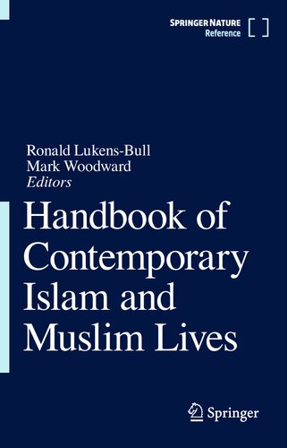 Handbook Of Contemporary Islam And Muslim Lives 1st Edition Ronald Lukensbull Editor