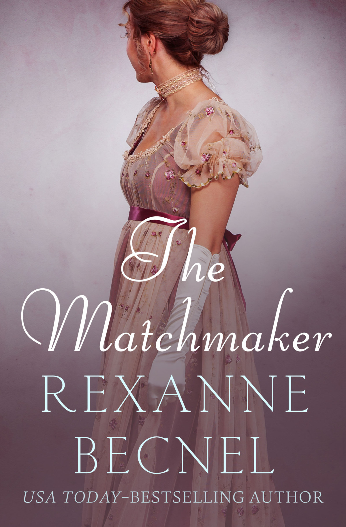 The Matchmaker Maker 1 1st Edition Rexanne Becnel