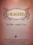 Dragons The Myths Legends And Lore Douglas Niles