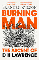 Burning Man The Ascent Of Dh Lawrence Wilson Frances