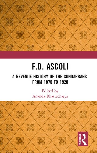 A Revenue History Of The Sundarbans From 1870 To 1920 Fd Ascoli