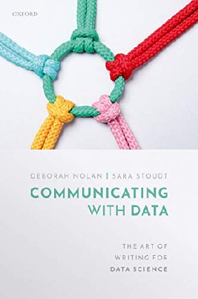 Communicating With Data The Art Of Writing For Data Science Kindle Nolan