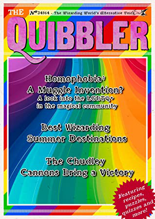 Quibbler Homophobia A Muggle Invention Summer 2021 Hogwarts Quibbler