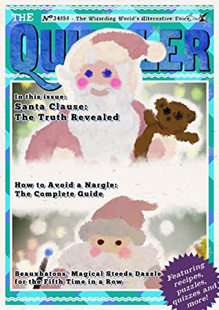 Quibbler Santa Claus The Truth Revealed Winter 2020 Hogwarts Quibbler