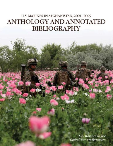 Us Marines In Afghanistan 20012009 Anthology And Annotated Bibliography David W Kummer