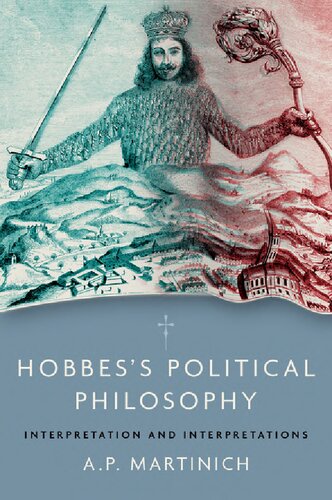 Hobbess Political Philosophy Interpretation And Interpretations Ap Martinich