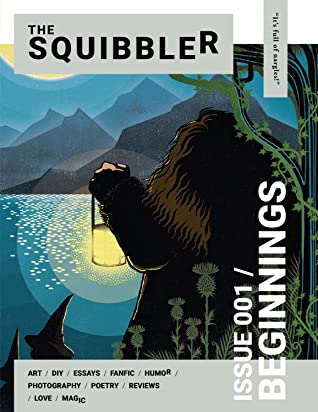 The Squibbler Issue 001 July 31 2020 Beginnings Hpst Chicago