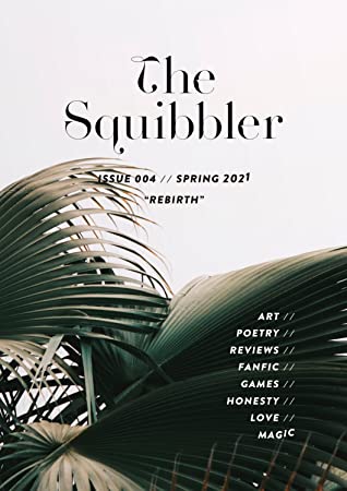 The Squibbler Issue 004 May 2 2021 Rebirth Hpst Chicago