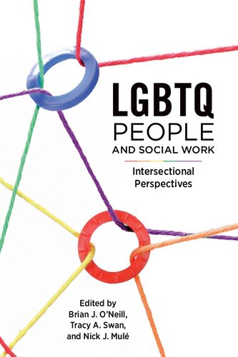 Lgbtq People And Social Work Brian Oneill Tracy A Swan Nick J Mul