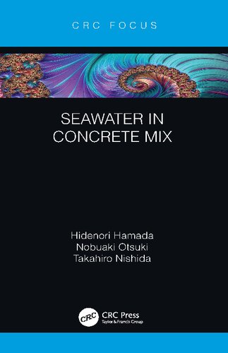 Seawater In Concrete Mix 1st Edition Hamada Hidenori Otsuki Nobuaki