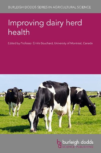 Improving Dairy Herd Health 1st Edition Mile Bouchard Editor