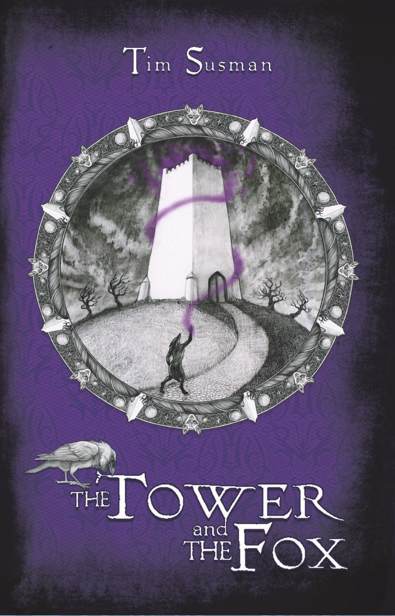 The Tower And The Fox Book 1 Of The Calatians Tim Susman