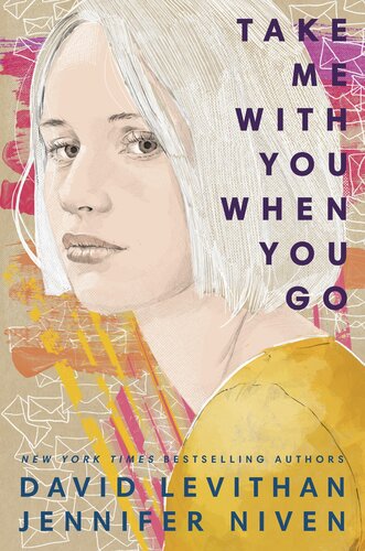 Take Me With You When You Go David Levithan Jennifer Niven