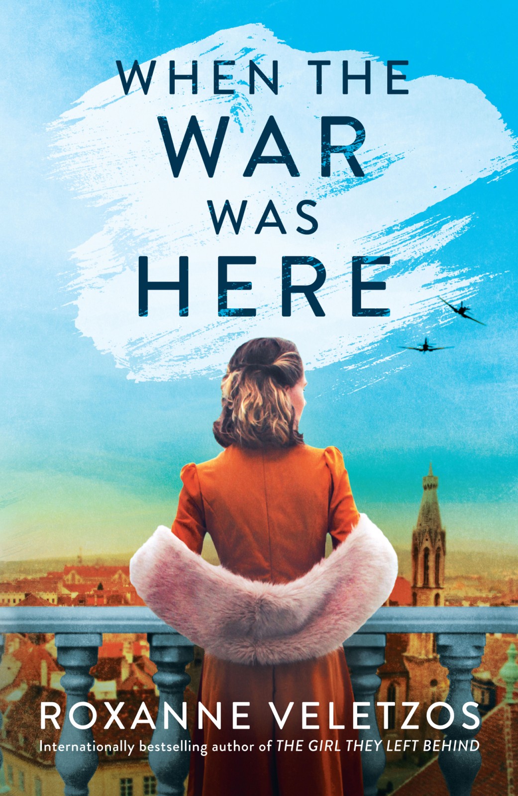 When The War Was Here Roxanne Veletzos