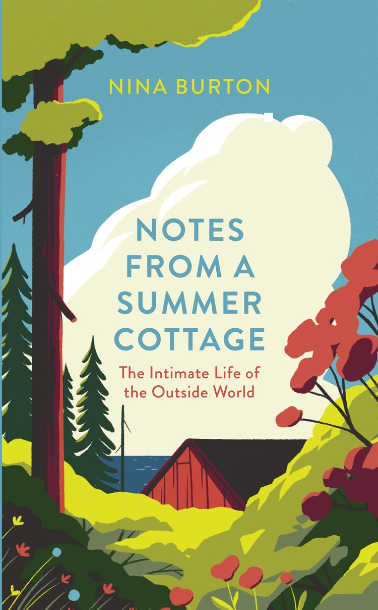 Notes From A Summer Cottage Nina Burton