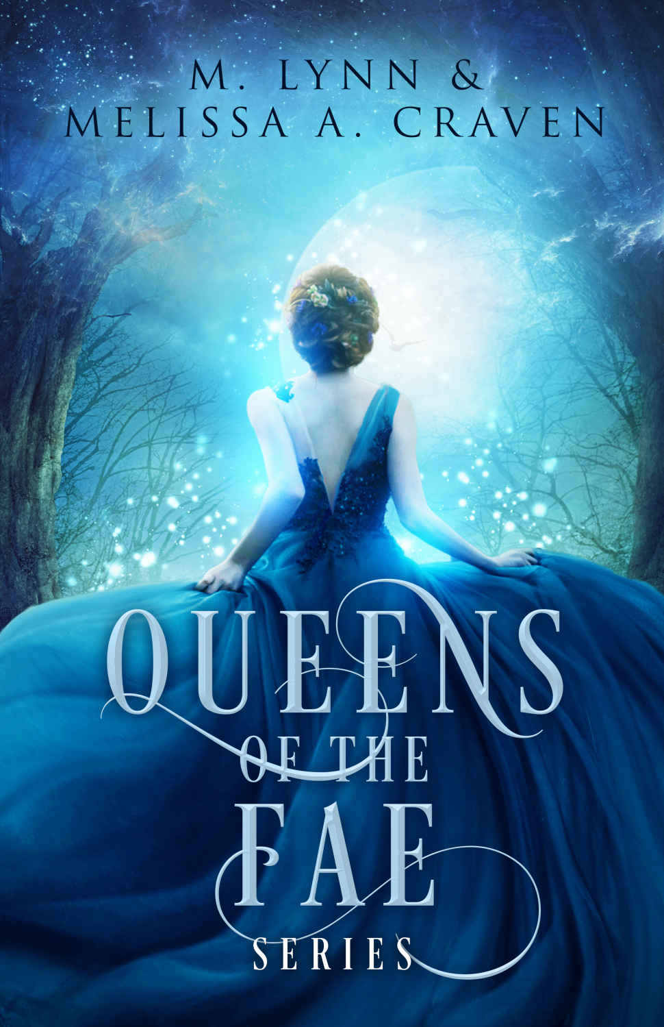 Queens Of The Fae Books 13 M Lynn Melissa A Craven