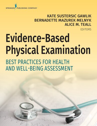 Evidencebased Physical Examination Best Practices For Health Wellbeing Assessment 1st Edition Kate Gawlik
