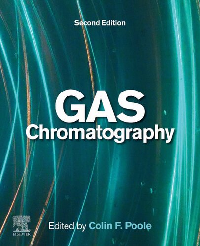 Gas Chromatography 2nd Edition Colin Poole Editor
