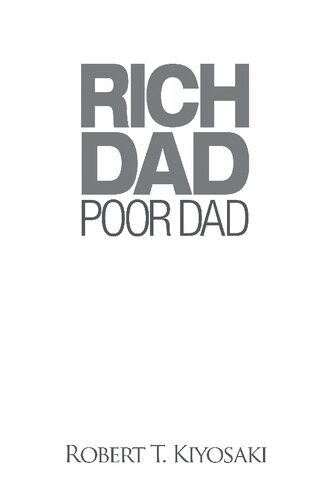 Rich Dad Poor Dad What The Rich Teach Their Kids About Money That The Poor And Middle Class Do Not 2nd Edition Robert T Kiyosaki