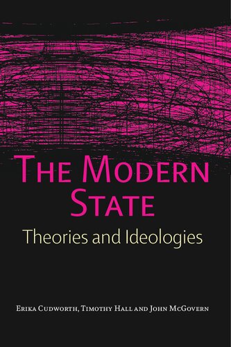 The Modern State Theories And Ideologies Erika Cudworth Timothy Hall