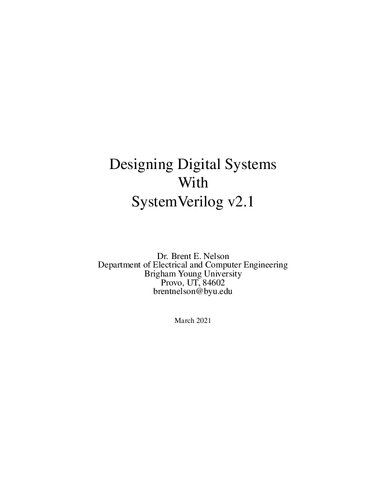 Designing Digital Systems With Systemverilog V21 21 Brent E Nelson