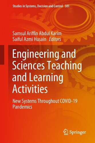 Engineering And Sciences Teaching And Learning Activities New Systems Throughout Covid19 Pandemics 1st Edition Samsul Ariffin Abdul Karim