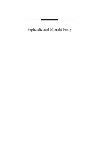 Sephardic And Mizrahi Jewry From The Golden Age Of Spain To Modern Times Zion Zohar