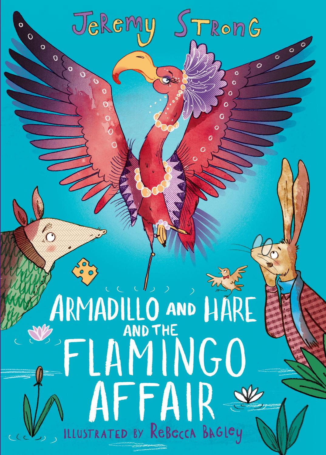 Armadillo And Hare And The Flamingo Affair Jeremy Strong