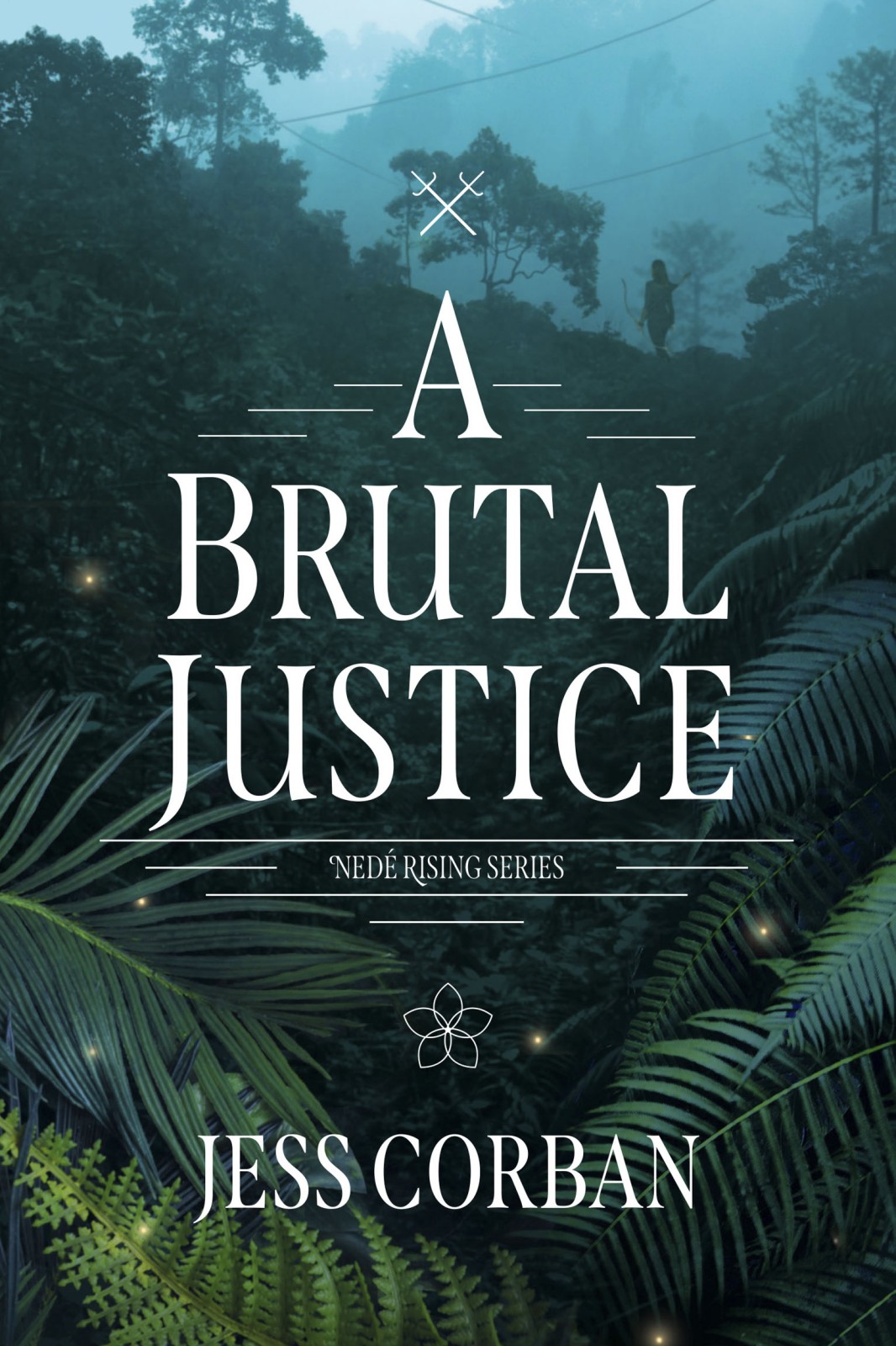 A Brutal Justice Jess Corban