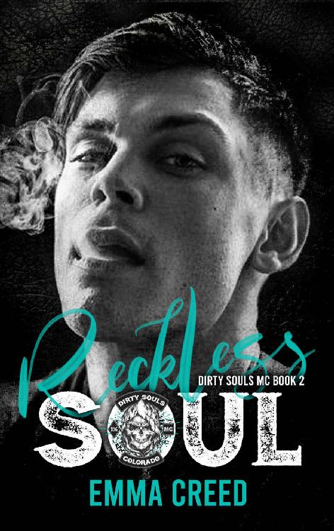 Reckless Soul Dirty Souls Mc 2 1st Edition Emma Creed