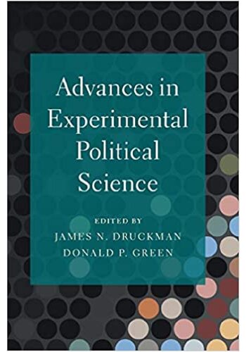 Advances In Experimental Political Science James Druckmandonald P Green