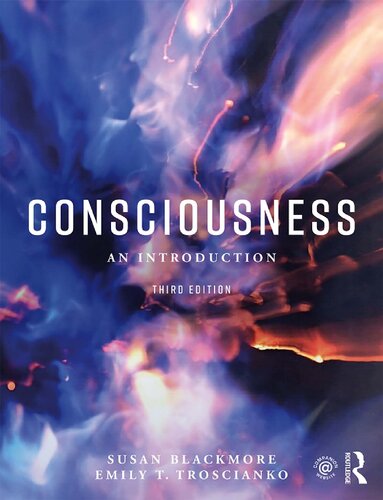 Consciousness An Introduction 3rd Edition Susan Blackmore Emily Troscianko