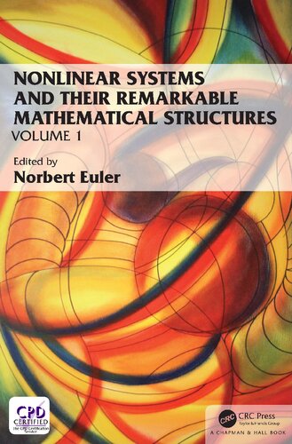 Nonlinear Systems And Their Remarkable Mathematical Structures Volume 1 1st Edition Norbert Euler
