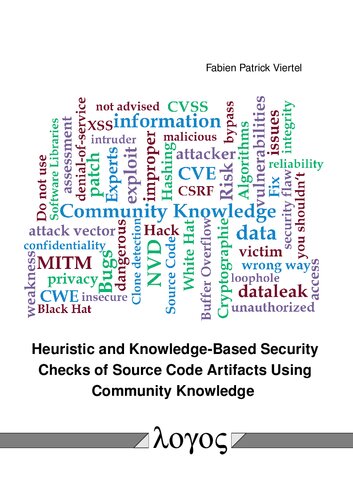 Heuristic And Knowledgebased Security Checks Of Source Code Artifacts Using Community Knowledge Fabien Patrick Viertel
