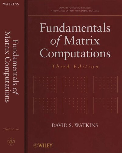 Fundamentals Of Matrix Computations 3rd Edition David S Watkins