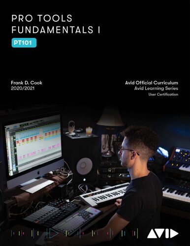 Pro Tools Fundamentals I 20202021 2021 Frank D Cook