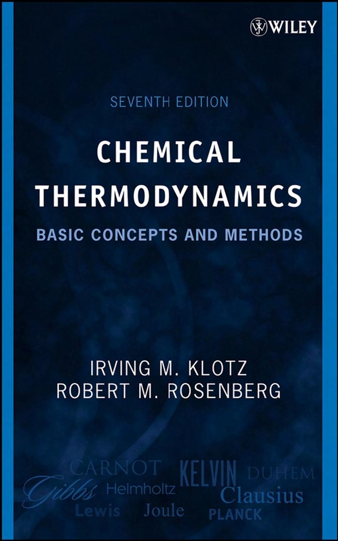 Chemical Thermodynamics Basic Concepts And Methods 7th Edition Irving M Klotz