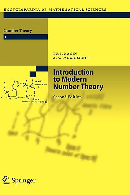 Introduction To Modern Number Theory Fundamental Problems Ideas And Theories Second Edition 2nd Yuri Ivanovic Manin