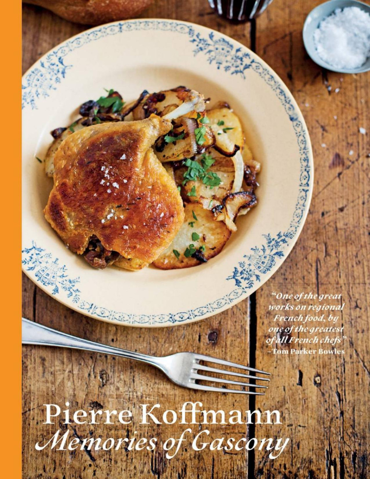 Memories Of Gascony One Of The Greatest Works On Reginal French Food Pierre Koffmann