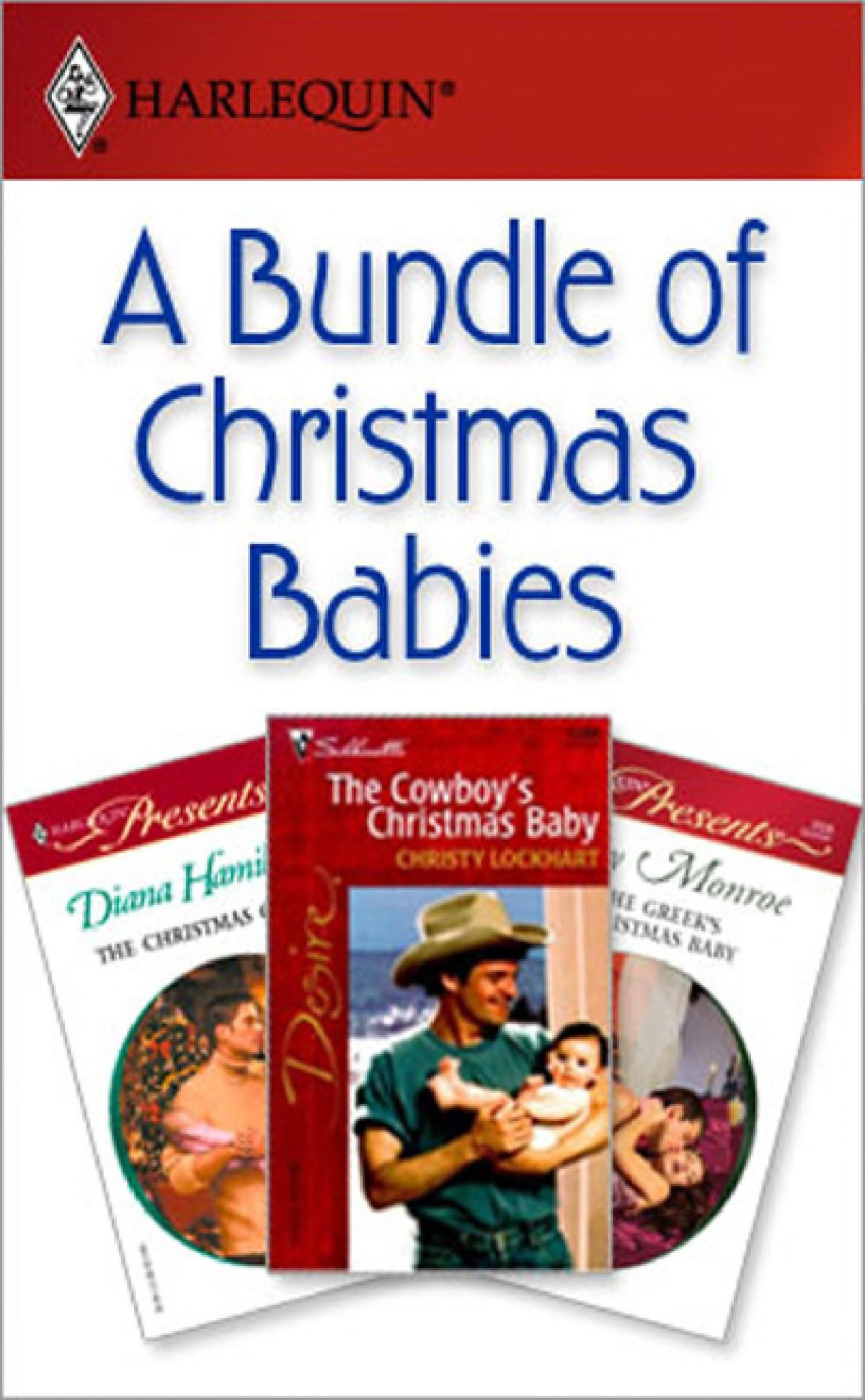 A Bundle Of Christmas Babies An Anthology Lucy Monroe Diana Hamilton Christy Lockhart