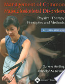 Management Of Common Musculoskeletal Disorders Physical Therapy Principles And Methods Management Of Common Musculoskeletal Disorders Hertling Fourth Hertling Bs Rpt